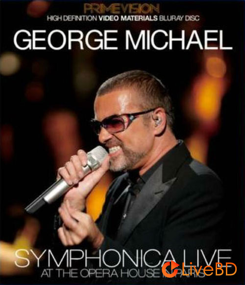 George Michael – Live At The Palais Garnier Opera House In Paris (2014) BD蓝光原盘 10.7G_Blu-ray_BDMV_BDISO_