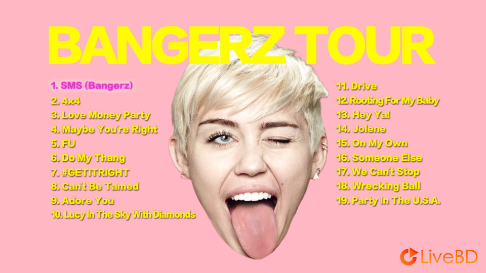 Miley Cyrus – Bangerz Tour (2014) BD蓝光原盘 20.6G_Blu-ray_BDMV_BDISO_1