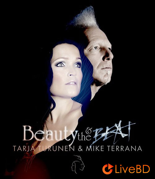 Tarja Turunen & Mike Terrana – Beauty & The Beat (2014) BD蓝光原盘 33.3G_Blu-ray_BDMV_BDISO_