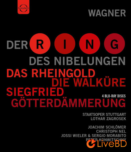 Wagner : Der Ring Des Nibelungen (Lothar Zagrosek, Staatsorchester Stuttgart) (4BD) (2014) BD蓝光原盘 151.2G_Blu-ray_BDMV_BDISO_