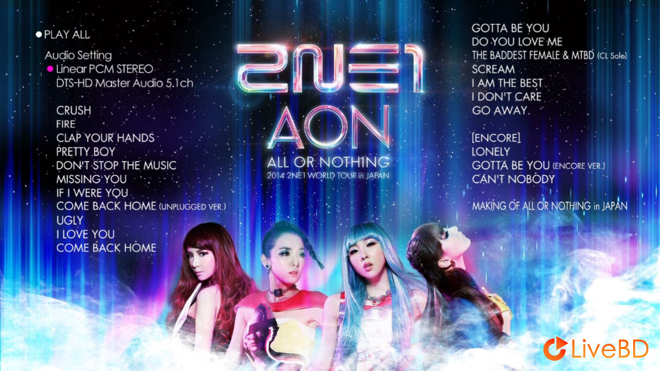 2NE1 2014 2NE1 WORLD TOUR ALL OR NOTHING in JAPAN (2014) BD蓝光原盘 40.2G_Blu-ray_BDMV_BDISO_1