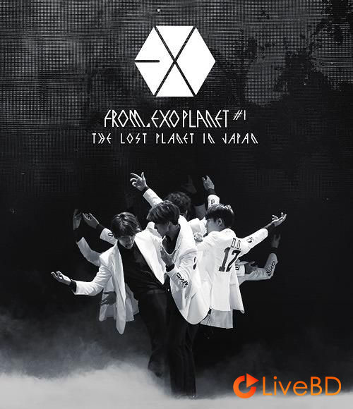 EXO Planet #1 : The Lost Planet In Japan (2015) BD蓝光原盘 38.5G_Blu-ray_BDMV_BDISO_