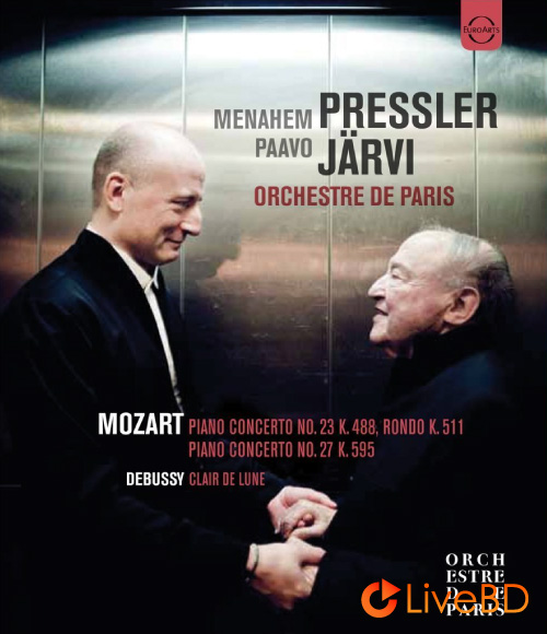 Paavo Jarvi, Menahem Pressler & Orchestre de Paris – Mozart and Debussy (2014) BD蓝光原盘 20.2G_Blu-ray_BDMV_BDISO_