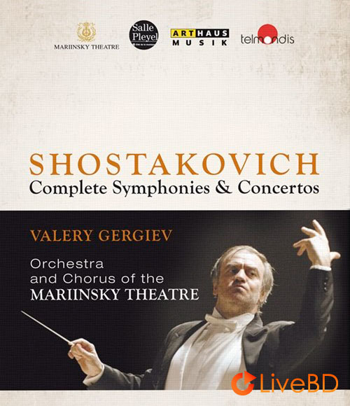 Valery Gergiev – Shostakovich Complete Symphonies & Concertos (4BD) (2015) BD蓝光原盘 170.5G_Blu-ray_BDMV_BDISO_