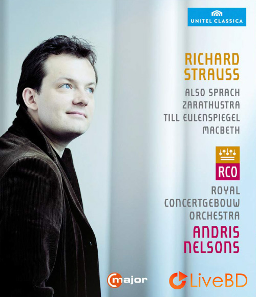 Andris Nelsons & Royal Concertgebouw Orchestra – Richard Strauss (2015) BD蓝光原盘 20.9G_Blu-ray_BDMV_BDISO_