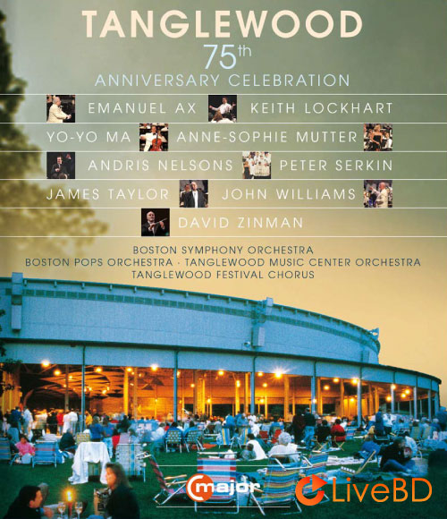 Tanglewood 75th Anniversary Celebration (2013) BD蓝光原盘 21.6G_Blu-ray_BDMV_BDISO_