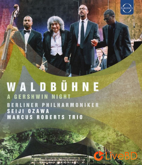 Waldbuhne 2003 : A Gershwin Night (2015) BD蓝光原盘 21.7G_Blu-ray_BDMV_BDISO_