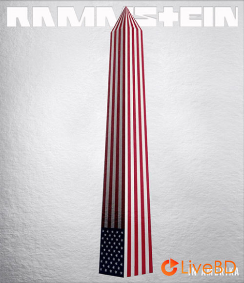 Rammstein – In Amerika (2BD) (2015) BD蓝光原盘 65.1G_Blu-ray_BDMV_BDISO_