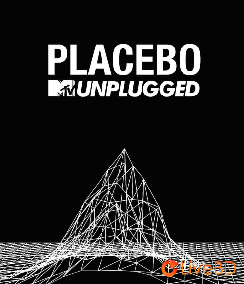 Placebo – MTV Unplugged (2015) BD蓝光原盘 21.1G_Blu-ray_BDMV_BDISO_