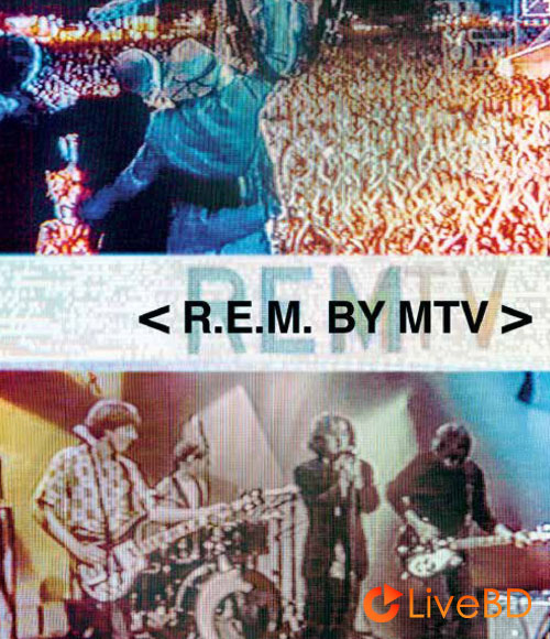 R.E.M. – REM by MTV (2015) BD蓝光原盘 36.3G_Blu-ray_BDMV_BDISO_