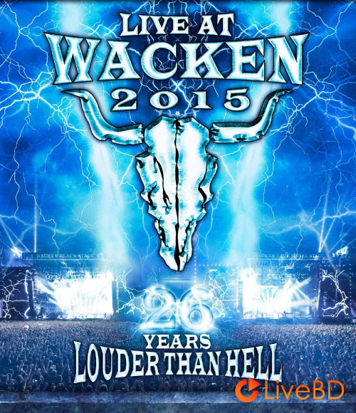 VA – Live At Wacken 2015 (2BD) (2015) BD蓝光原盘 45.8G_Blu-ray_BDMV_BDISO_