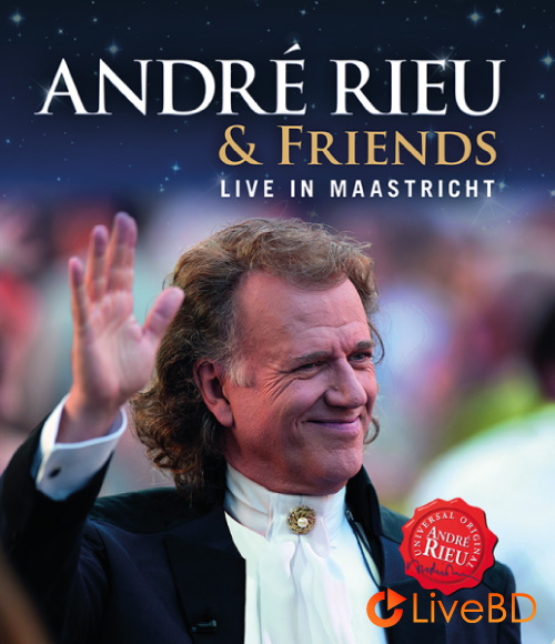 Andre Rieu – Andre Rieu & Friends Live In Maastricht (2013) BD蓝光原盘 22.3G_Blu-ray_BDMV_BDISO_