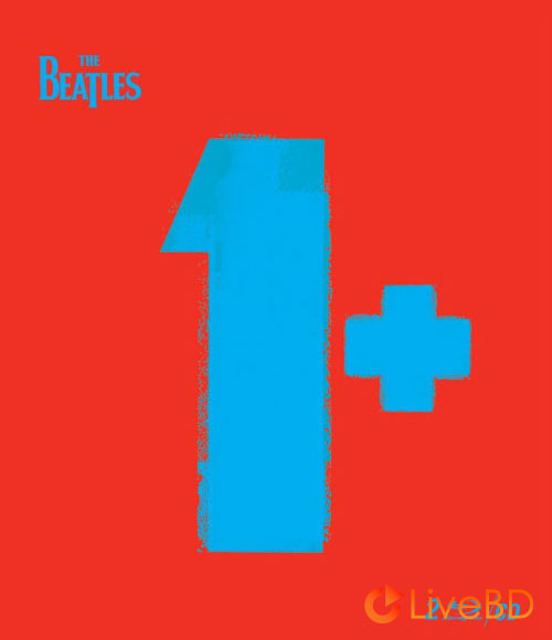 The Beatles – 1+ (2015) BD蓝光原盘 30.7G_Blu-ray_BDMV_BDISO_