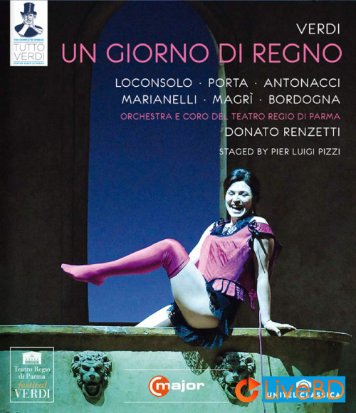 Verdi : Un Giorno di Regno (Donato Renzetti, Teatro Regio di Parma) (2012) BD蓝光原盘 37.8G_Blu-ray_BDMV_BDISO_