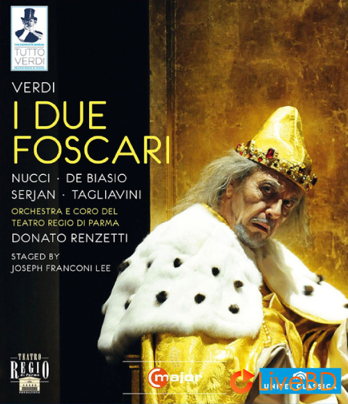 Verdi : I Due Foscari (Donato Renzetti, Teatro Regio di Parma) (2012) BD蓝光原盘 36.1G_Blu-ray_BDMV_BDISO_