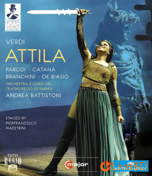 Verdi : Attila (Andrea Battistoni, Teatro Regio di Parma) (2012) BD蓝光原盘 36.9G_Blu-ray_BDMV_BDISO_