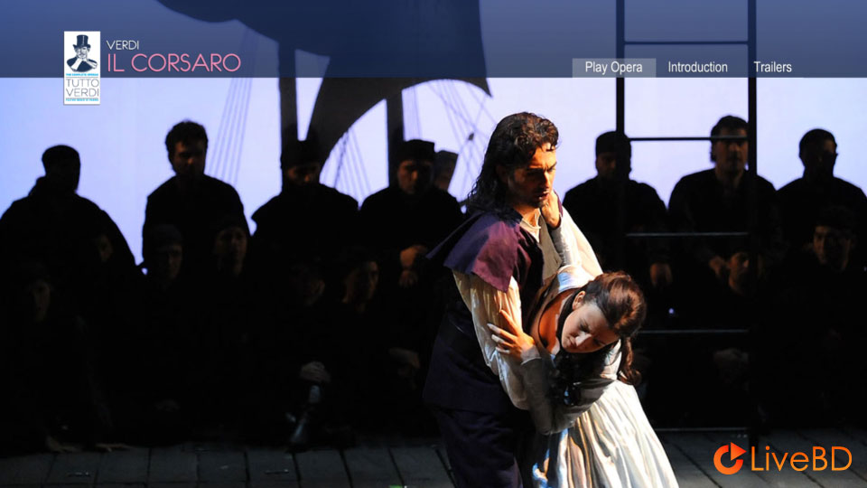 Verdi : Il Corsaro (Carlo Montanaro, Teatro Regio di Parma) (2012) BD蓝光原盘 34.2G_Blu-ray_BDMV_BDISO_1