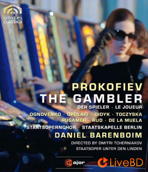 Prokofiev : The Gambler (Daniel Barenboim, Staatskapelle Berlin) (2010) BD蓝光原盘 20.5G_Blu-ray_BDMV_BDISO_