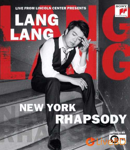 郎朗 Lang Lang – New York Rhapsody (2016) BD蓝光原盘 21.6G_Blu-ray_BDMV_BDISO_