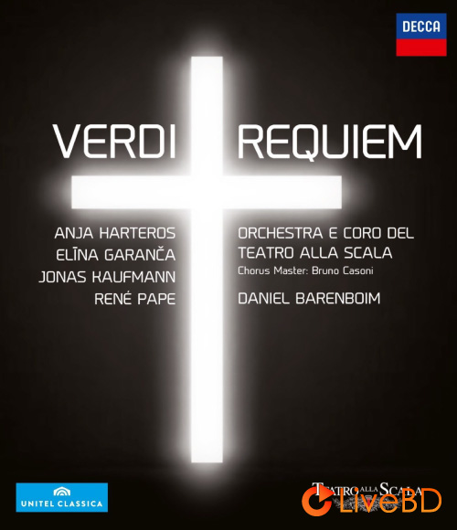 Verdi : Messa da Requiem (Daniel Barenboim, Teatro alla Scala) (2013) BD蓝光原盘 24.1G_Blu-ray_BDMV_BDISO_