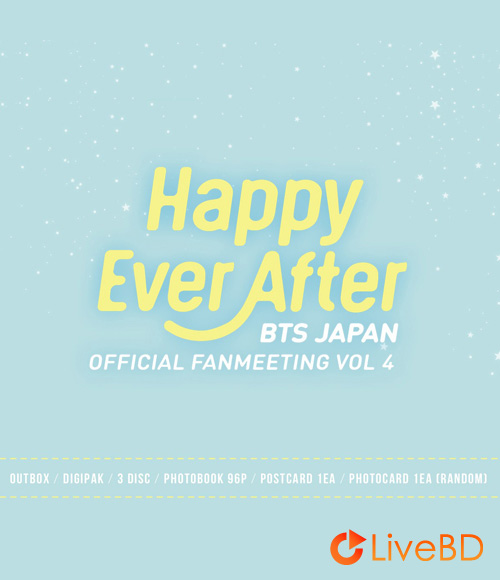 BTS 防弹少年团 BTS JAPAN OFFICIAL FANMEETING VOL 4 Happy Ever After (3BD) (2018) BD蓝光原盘 69.7G_Blu-ray_BDMV_BDISO_