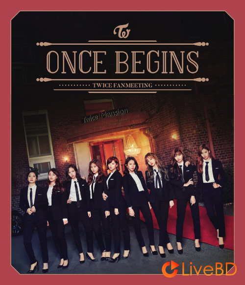 TWICE FANMEETING : ONCE BEGINS (2BD) (2018) BD蓝光原盘 65.2G_Blu-ray_BDMV_BDISO_