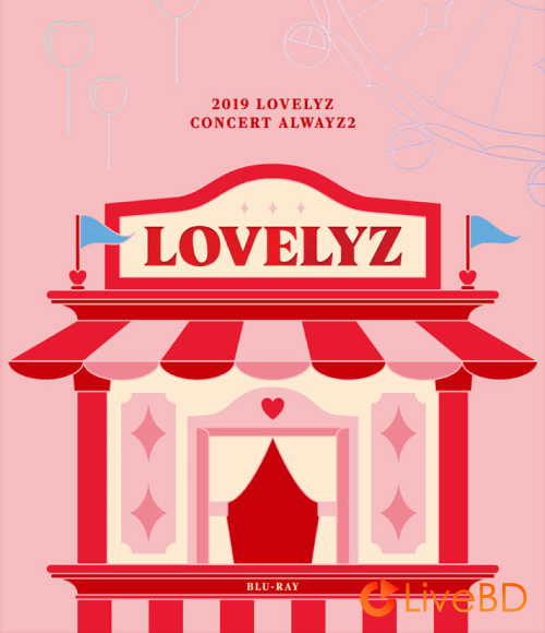 Lovelyz 2019 Lovelyz Concert : Alwayz 2 (2BD) (2019) BD蓝光原盘 62.3G_Blu-ray_BDMV_BDISO_