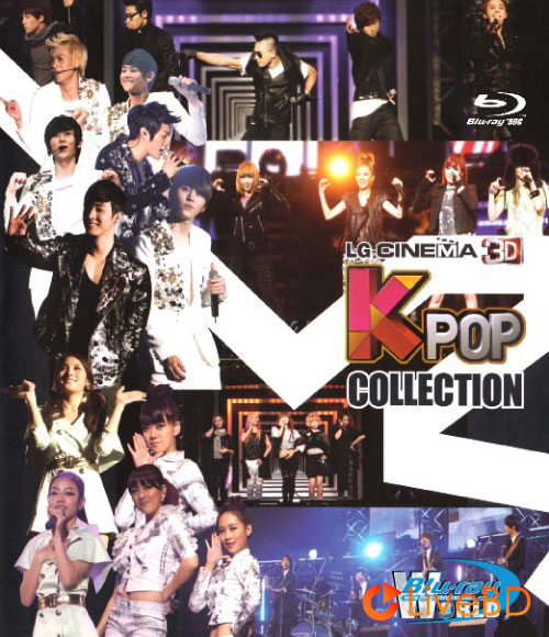 LG Cinema 3D KPOP Collection (2011) BD蓝光原盘 39.4G_Blu-ray_BDMV_BDISO_
