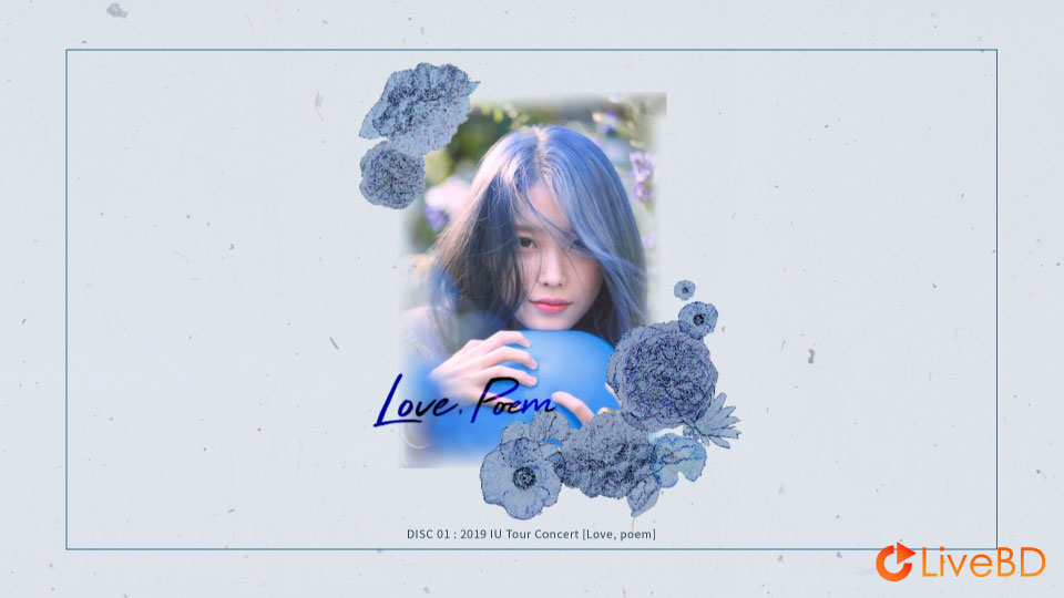 IU 李知恩 IU 2019 Tour Concert : LOVE, POEM IN SEOUL (2BD) (2020) BD蓝光原盘 54.6G_Blu-ray_BDMV_BDISO_1