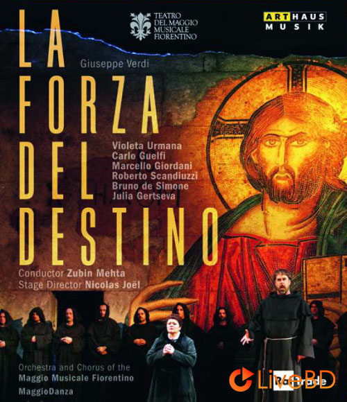 Verdi : La Forza del Destino (Zubin Mehta, Maggio Musicale Fiorentino) (2009) BD蓝光原盘 38.7G_Blu-ray_BDMV_BDISO_