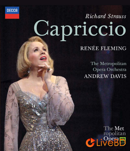 Richard Strauss : Capriccio (Andrew Davis, Renee Fleming, The Metropolitan Opera) (2011) BD蓝光原盘 26.1G_Blu-ray_BDMV_BDISO_