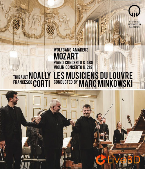 Marc Minkowski – Marc Minkowski at Mozartwoche : Mozart Piano Concertos & Violin Concertos (2016) BD蓝光原盘 21.6G_Blu-ray_BDMV_BDISO_