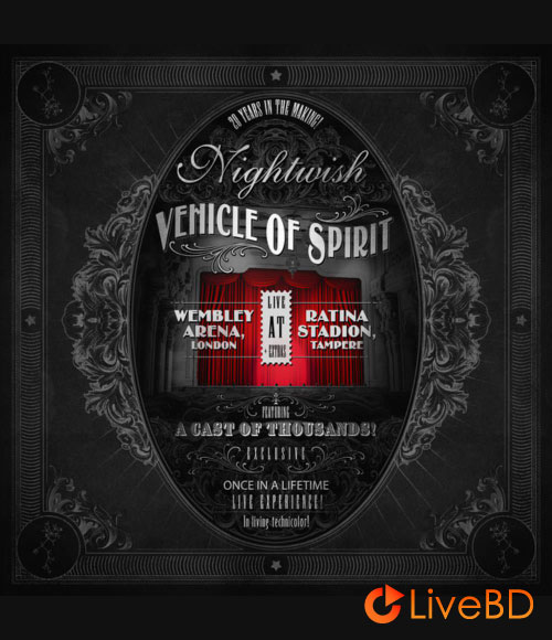 Nightwish – Vehicle of Spirits (2BD) (2016) BD蓝光原盘 65.1G_Blu-ray_BDMV_BDISO_