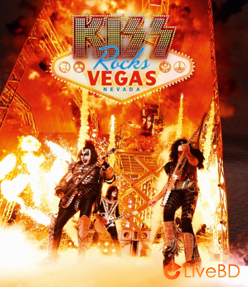KISS – Rocks Vegas (2016) BD蓝光原盘 34.7G_Blu-ray_BDMV_BDISO_