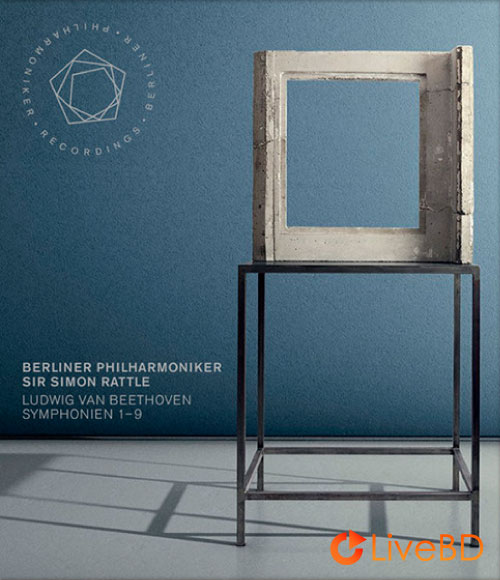 Simon Rattle & Berliner Philharmoniker – Beethoven Symphonies 1-9 (2BD) (2016) BD蓝光原盘 87.6G_Blu-ray_BDMV_BDISO_