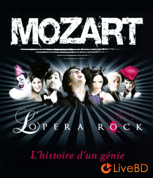 Mozart L′Opera Rock (2010) BD蓝光原盘 38.9G_Blu-ray_BDMV_BDISO_