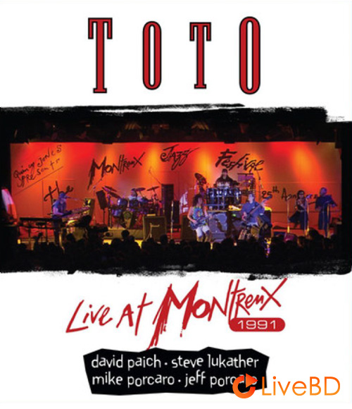 TOTO – Live in Montreux 1991 (2016) BD蓝光原盘 16.9G_Blu-ray_BDMV_BDISO_