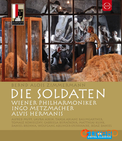 Zimmermann : Die Soldaten (Ingo Metzmacher, Alvis Hermanis) (2012) BD蓝光原盘 33.4G_Blu-ray_BDMV_BDISO_