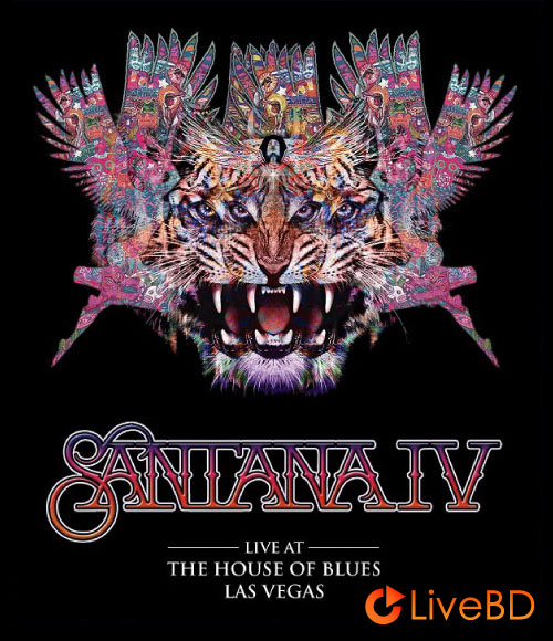 Santana – Santana IV : Live at the House of Blues, Las Vegas (2016) BD蓝光原盘 37.9G_Blu-ray_BDMV_BDISO_