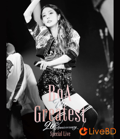 BoA 宝儿 BoA 20th Anniversary Special Live ~The Greatest~ (2022) BD蓝光原盘 38.5G_Blu-ray_BDMV_BDISO_