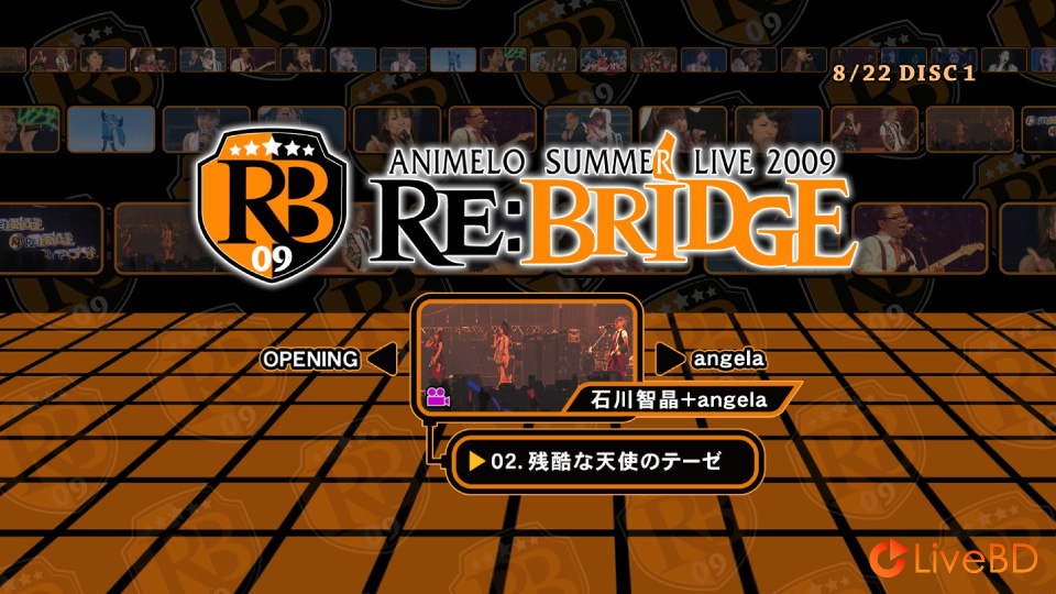 Animelo Summer Live 2009 -RE BRIDGE- 8.22 (2BD) (2010) BD蓝光原盘 89.7G_Blu-ray_BDMV_BDISO_1