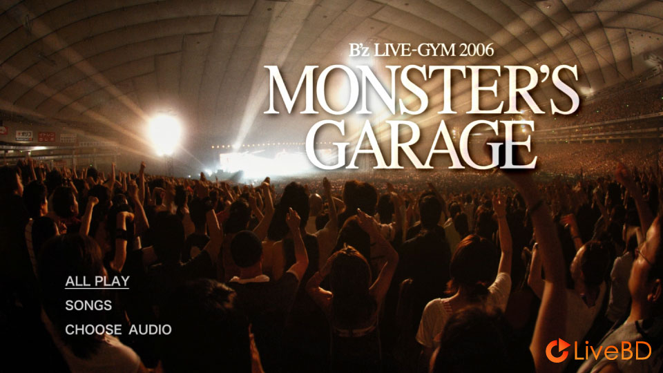 B′z LIVE-GYM 2006 MONSTER′S GARAGE (BD+DVD) (2010) BD蓝光原盘 43.6G_Blu-ray_BDMV_BDISO_1