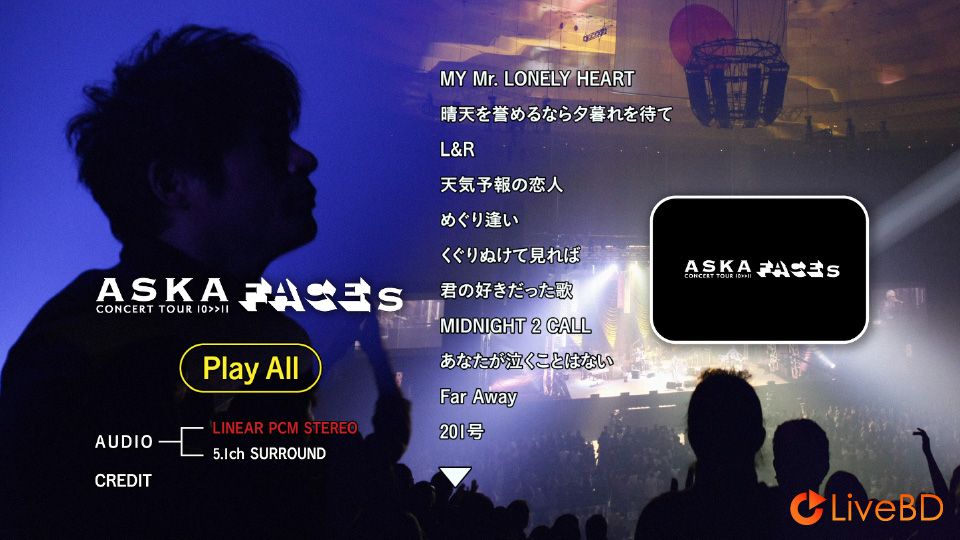 飛鳥涼 ASKA CONCERT TOUR 10≫11 FACEs (2011) BD蓝光原盘 35.4G_Blu-ray_BDMV_BDISO_1