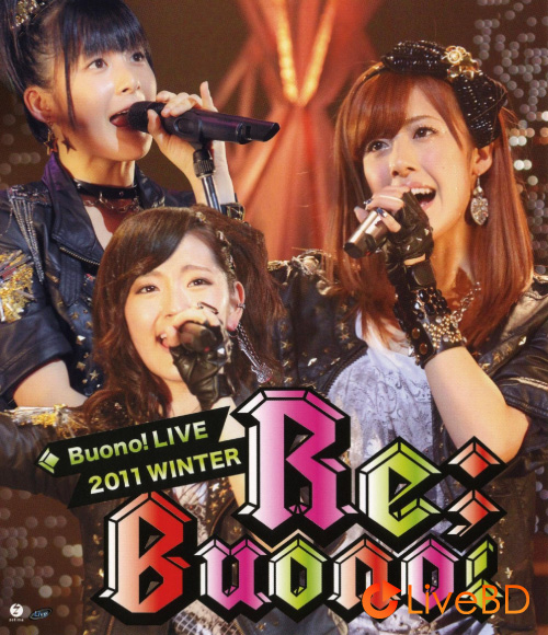 Buono! ライブ 2011 winter～Re; Buono!～(2011) BD蓝光原盘 33.2G_Blu-ray_BDMV_BDISO_