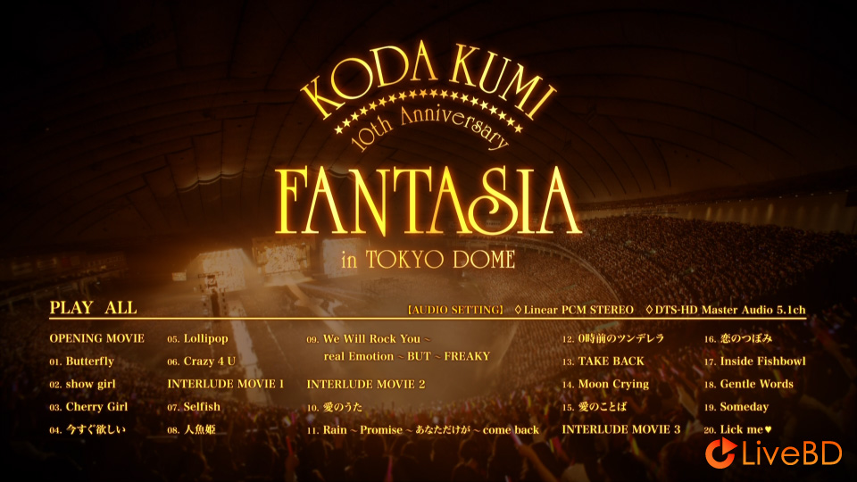 倖田來未 KODA KUMI 10th Anniversary～FANTASIA～in TOKYO DOME (2BD) (2011) BD蓝光原盘 56.8G_Blu-ray_BDMV_BDISO_1