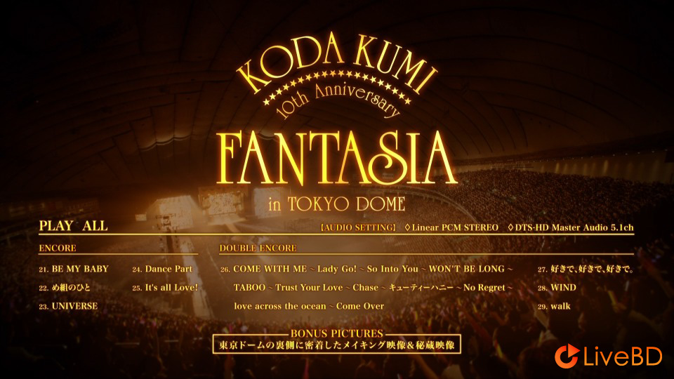 倖田來未 KODA KUMI 10th Anniversary～FANTASIA～in TOKYO DOME (2BD) (2011) BD蓝光原盘 56.8G_Blu-ray_BDMV_BDISO_3
