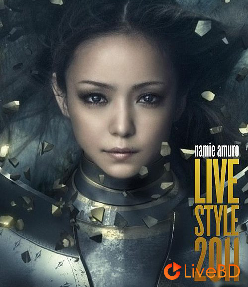 安室奈美恵 namie amuro LIVE STYLE 2011 (2011) BD蓝光原盘 30.4G_Blu-ray_BDMV_BDISO_