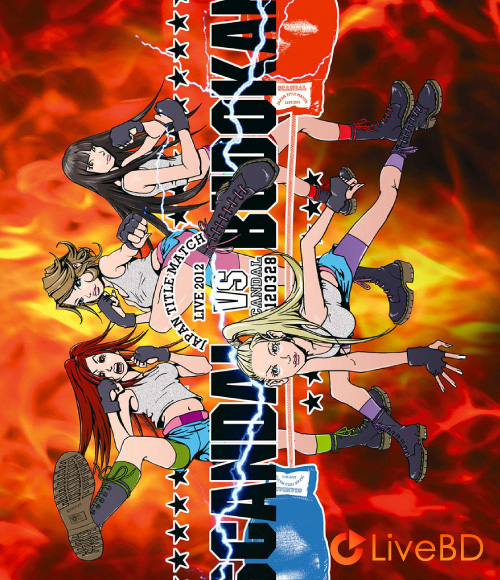 SCANDAL JAPAN TITLE MATCH LIVE 2012 -SCANDAL vs BUDOKAN- (2012) BD蓝光原盘 38.7G_Blu-ray_BDMV_BDISO_
