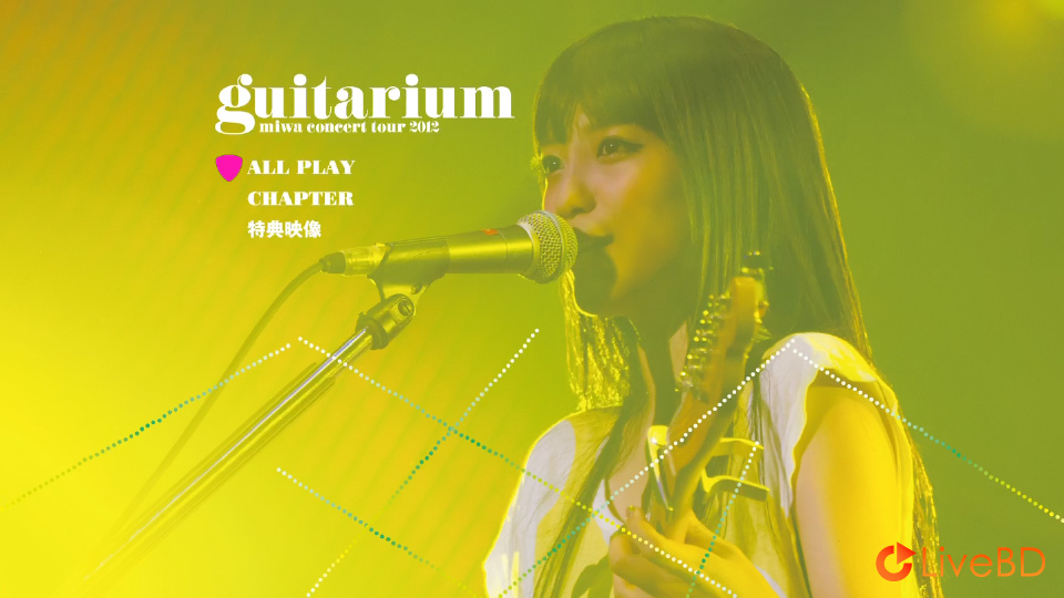 miwa concert tour 2012“guitarium”[初回生産限定盤] (2012) BD蓝光原盘 34.7G_Blu-ray_BDMV_BDISO_1