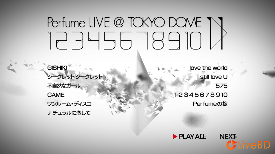电音香水 Perfume LIVE @東京ドーム「1 2 3 4 5 6 7 8 9 10 11」(2013) BD蓝光原盘 38.6G_Blu-ray_BDMV_BDISO_1